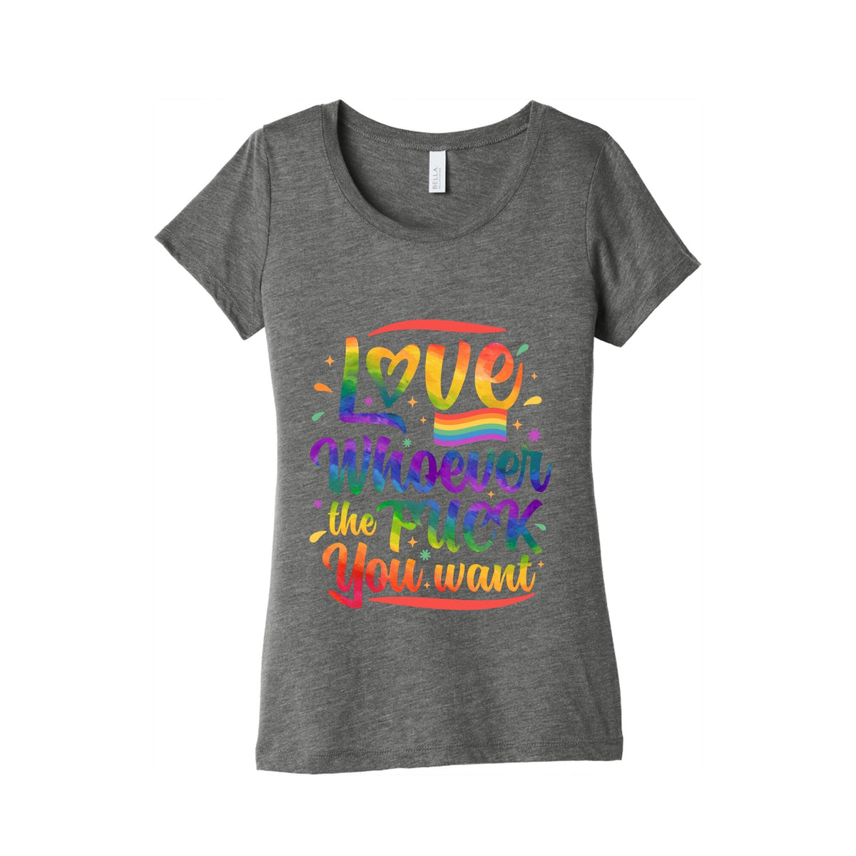 Love Whoever The F You Want Womens Triblend Tee Unisex