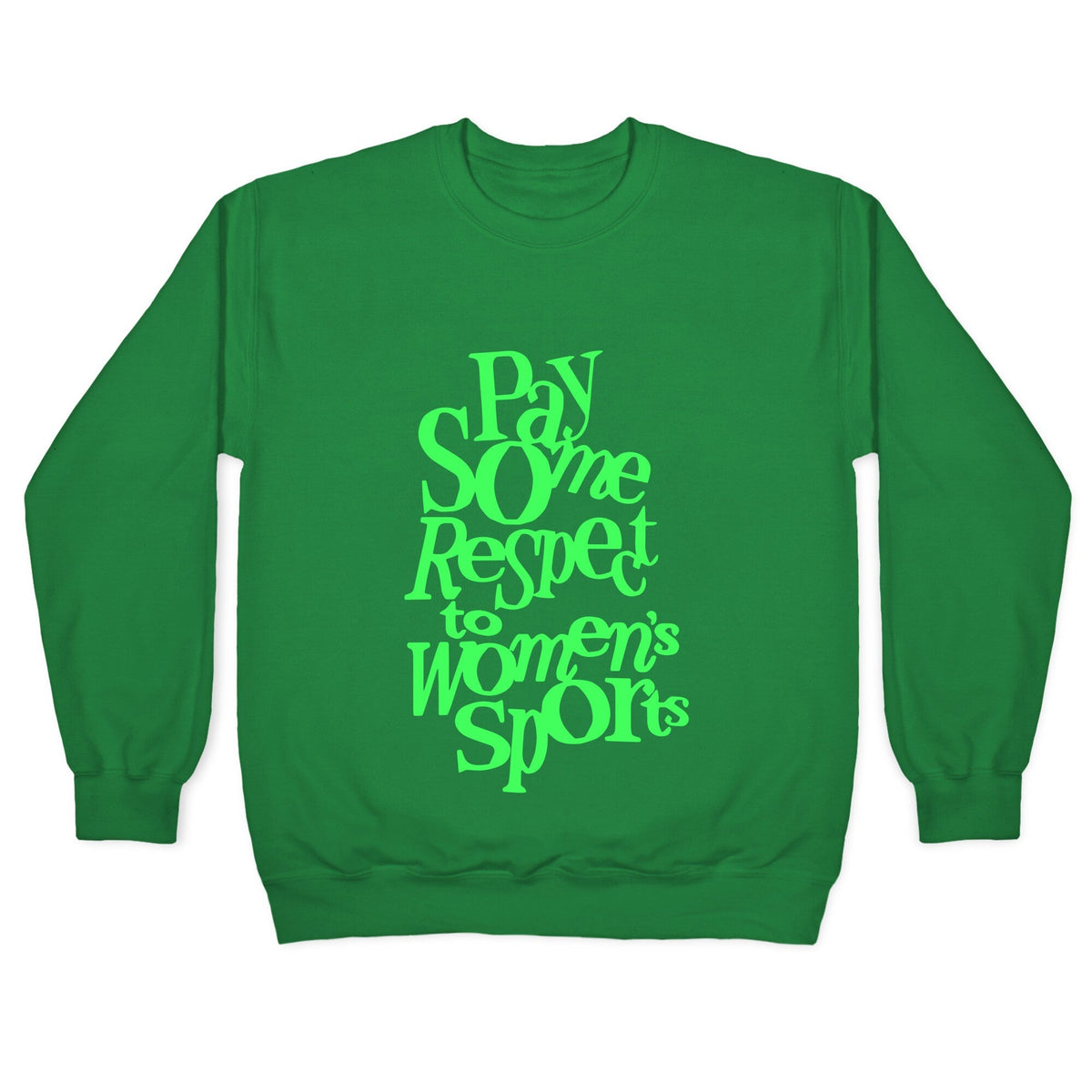 Pay Some Respect To Womens Sports Crewneck Unisex
