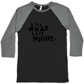 I Did What Last Night Baseball Tee Unisex