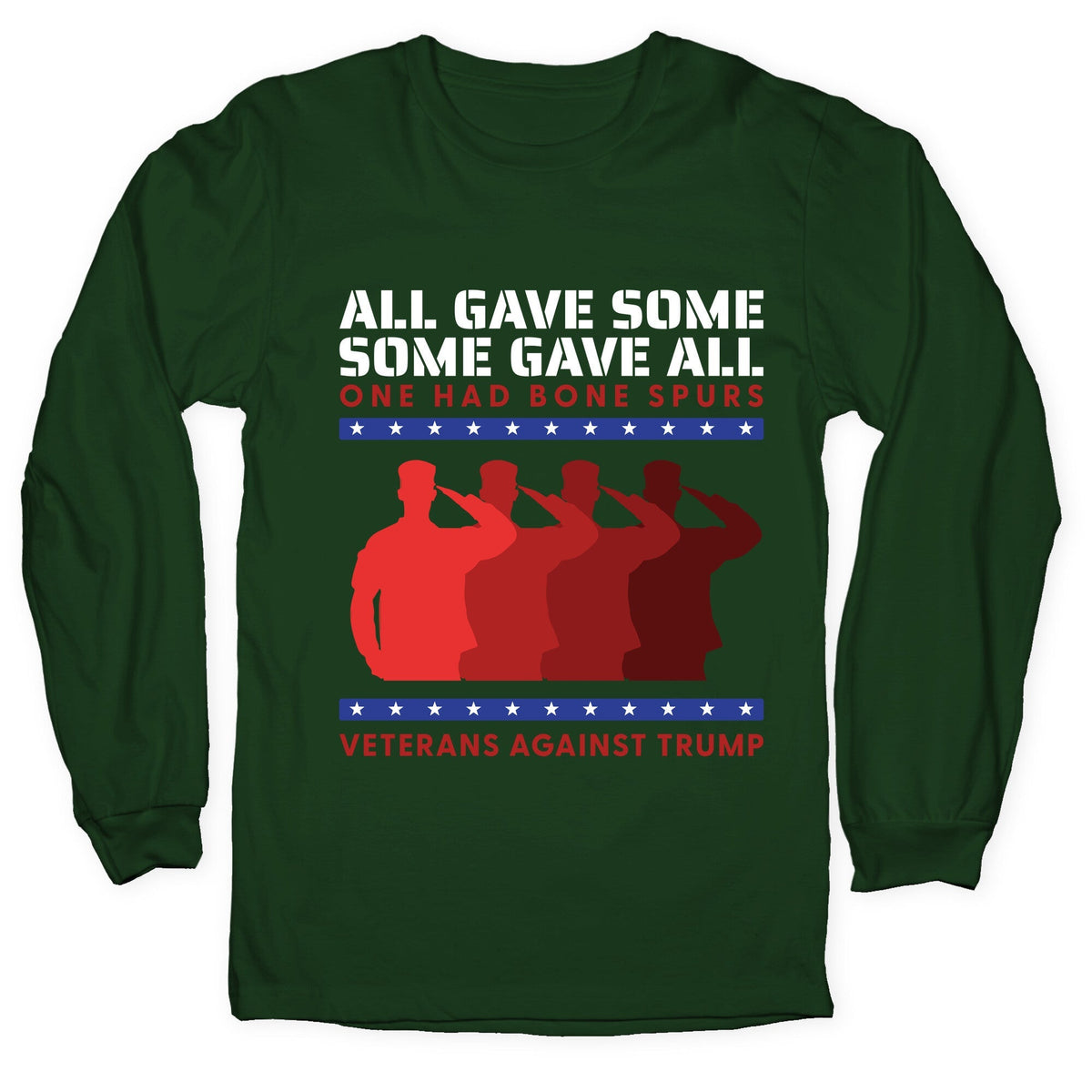 All Gave Some Anti Trump Longsleeve Tee Unisex