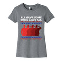 All Gave Some Anti Trump Womens Cotton Tee Unisex