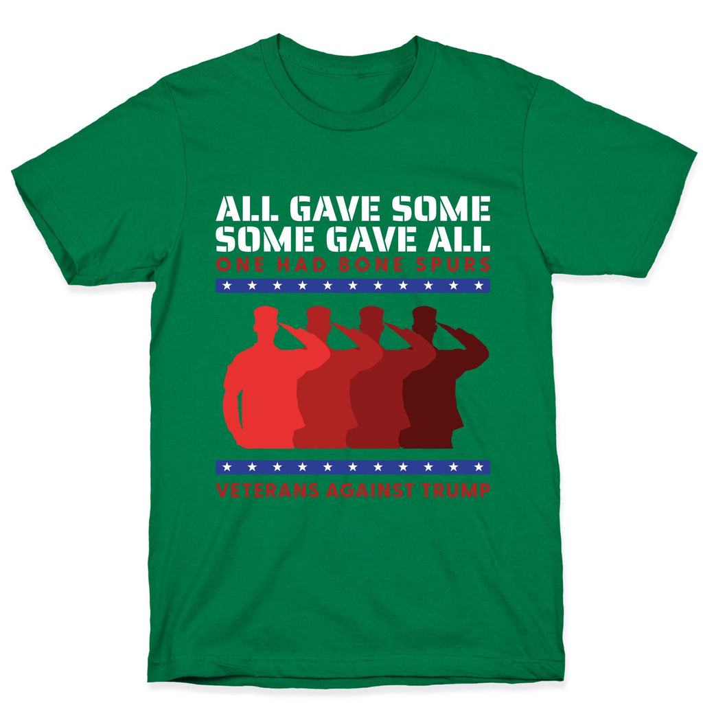 All Gave Some Anti Trump Unisex