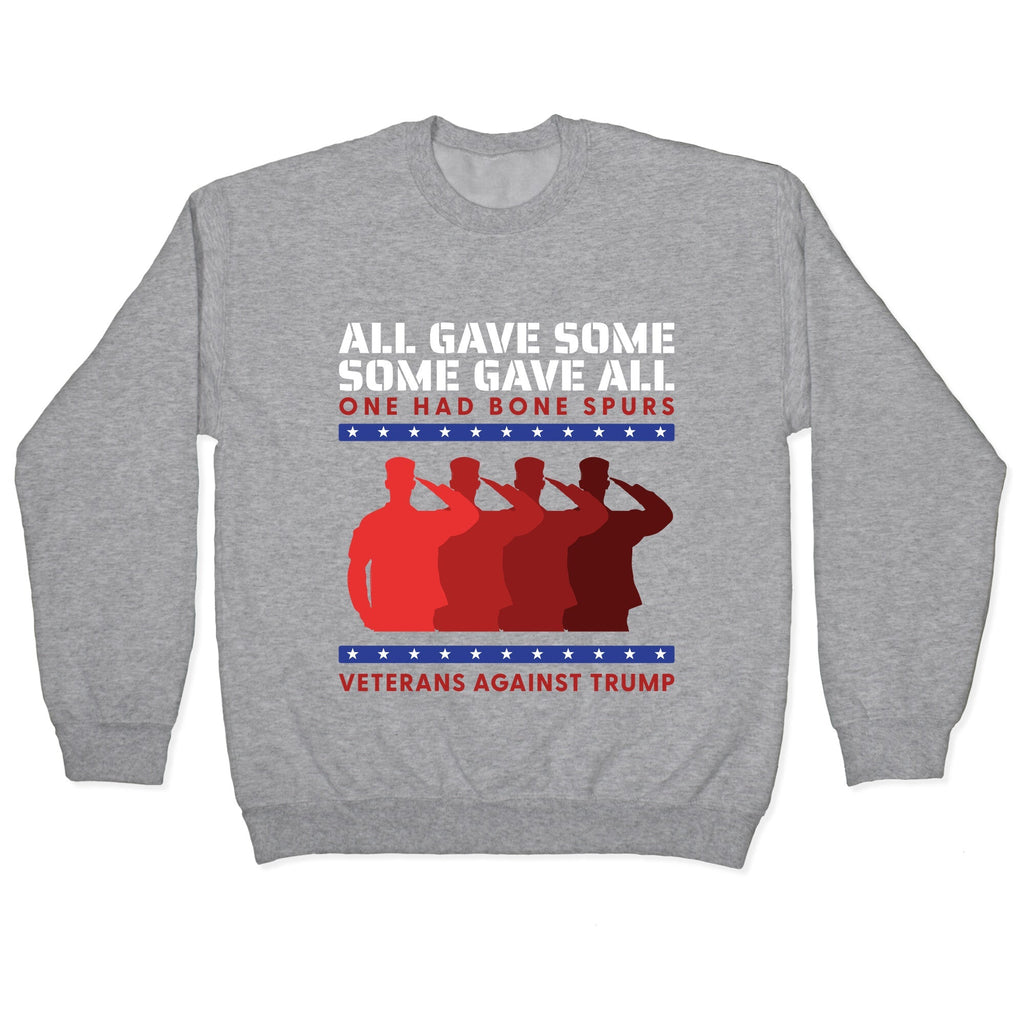 All Gave Some Anti Trump Crewneck Unisex