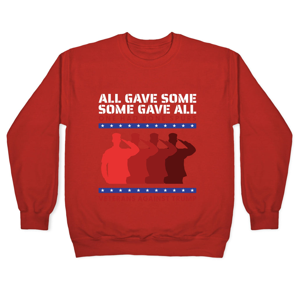 All Gave Some Anti Trump Crewneck Unisex