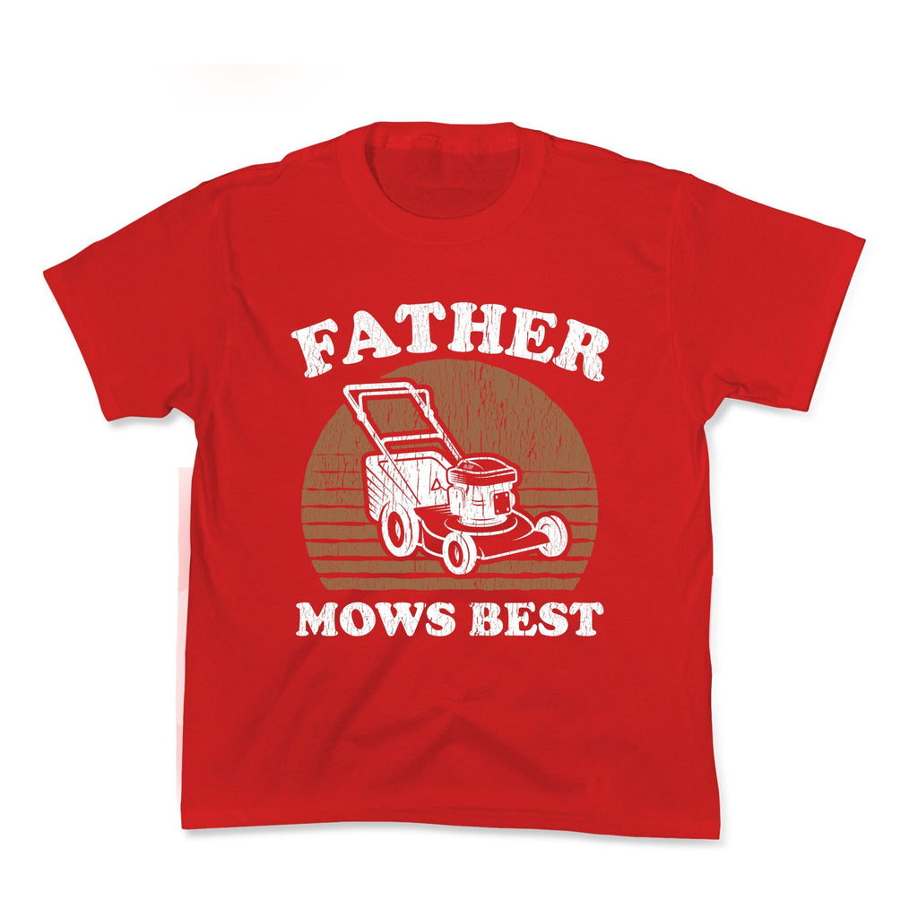 Father Mows Best Fathers Day Kids Tee Unisex