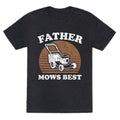 Father Mows Best Fathers Day Unisex Triblend Tee Unisex