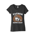 Father Mows Best Fathers Day Womens Triblend Tee Unisex