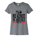 No Kings In America Womens Cotton Tee Unisex