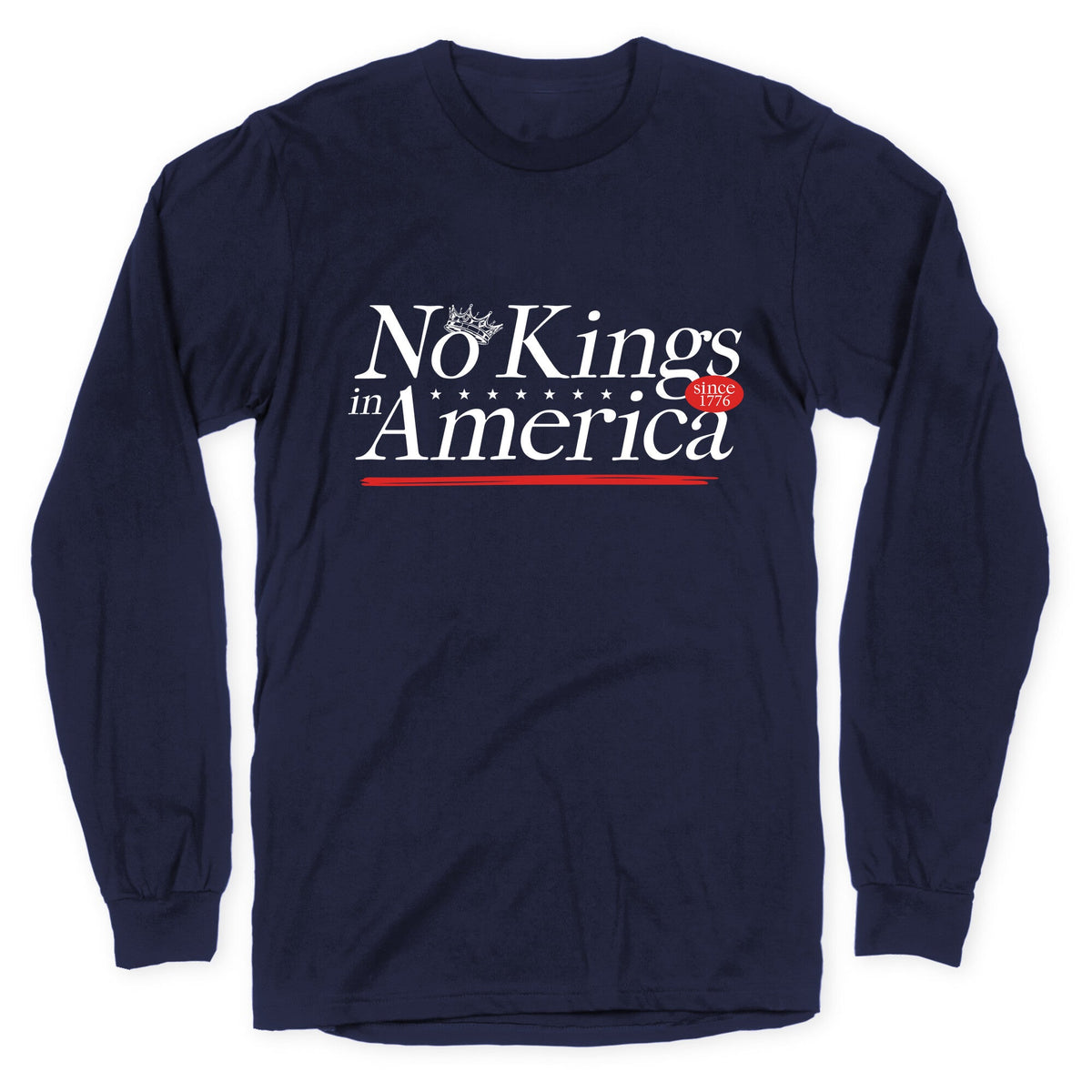 No Kings In America Anti Trump Longsleeve Tee Unisex
