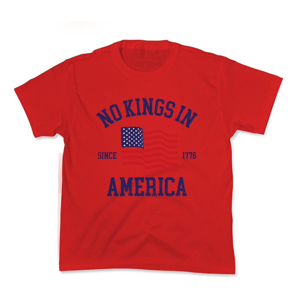 No Kings In America Since 1776 Kids Tee Unisex