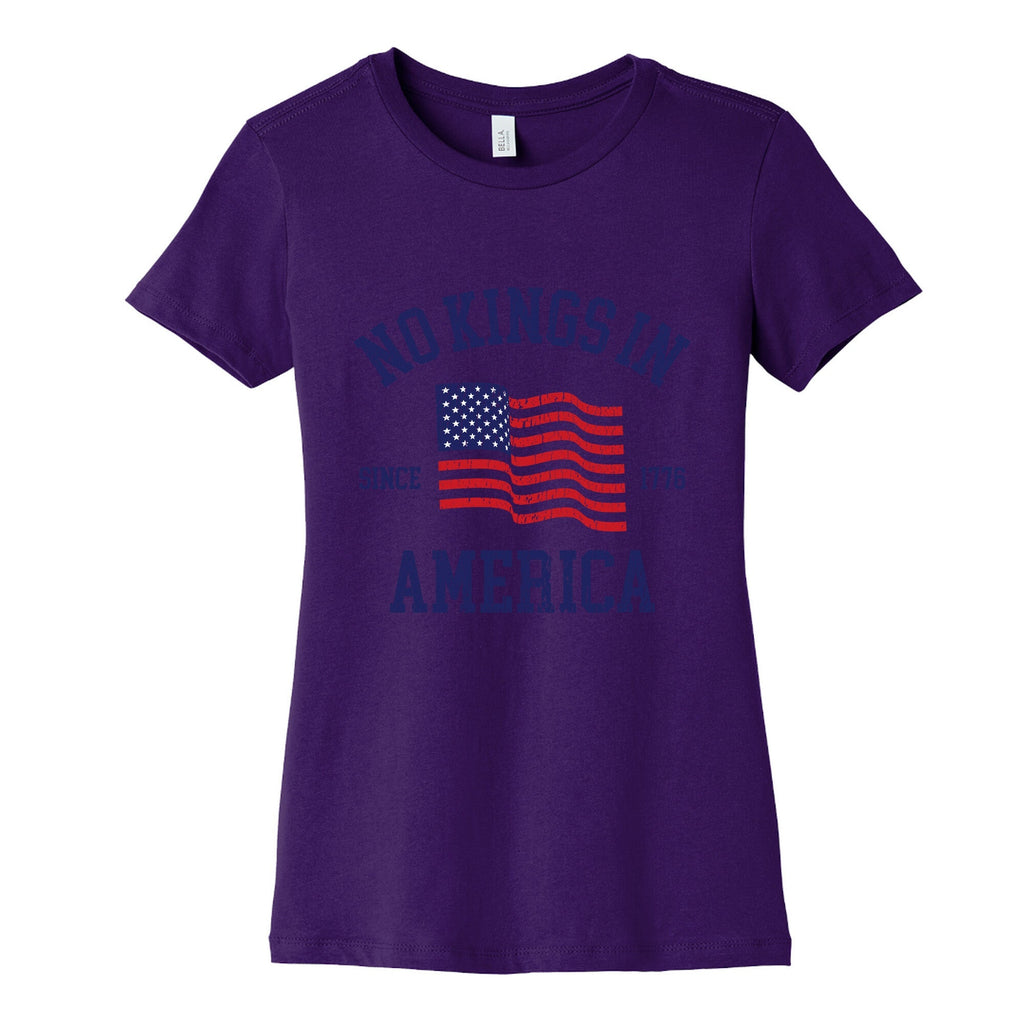 No Kings In America Since 1776 Womens Cotton Tee Unisex