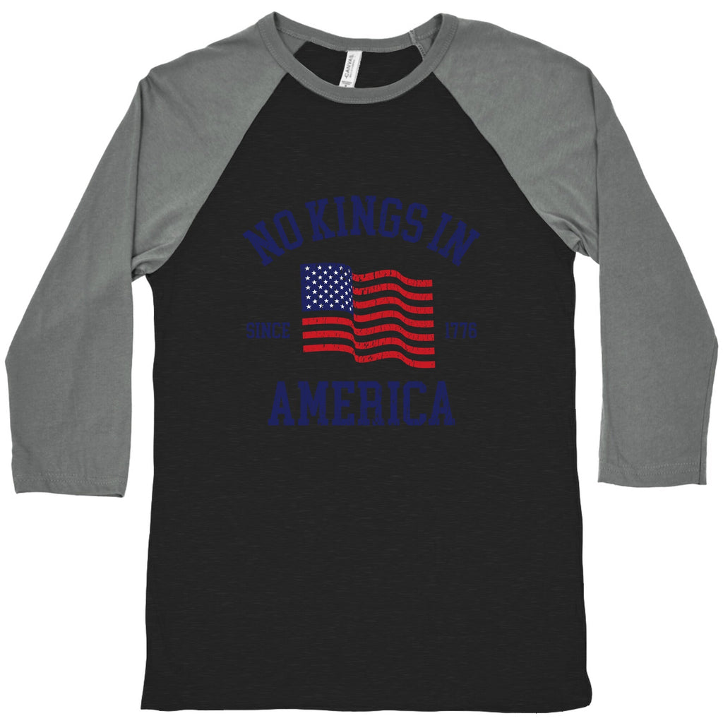 No Kings In America Since 1776 Baseball Tee Unisex