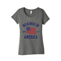 No Kings In America Since 1776 Womens Triblend Tee Unisex
