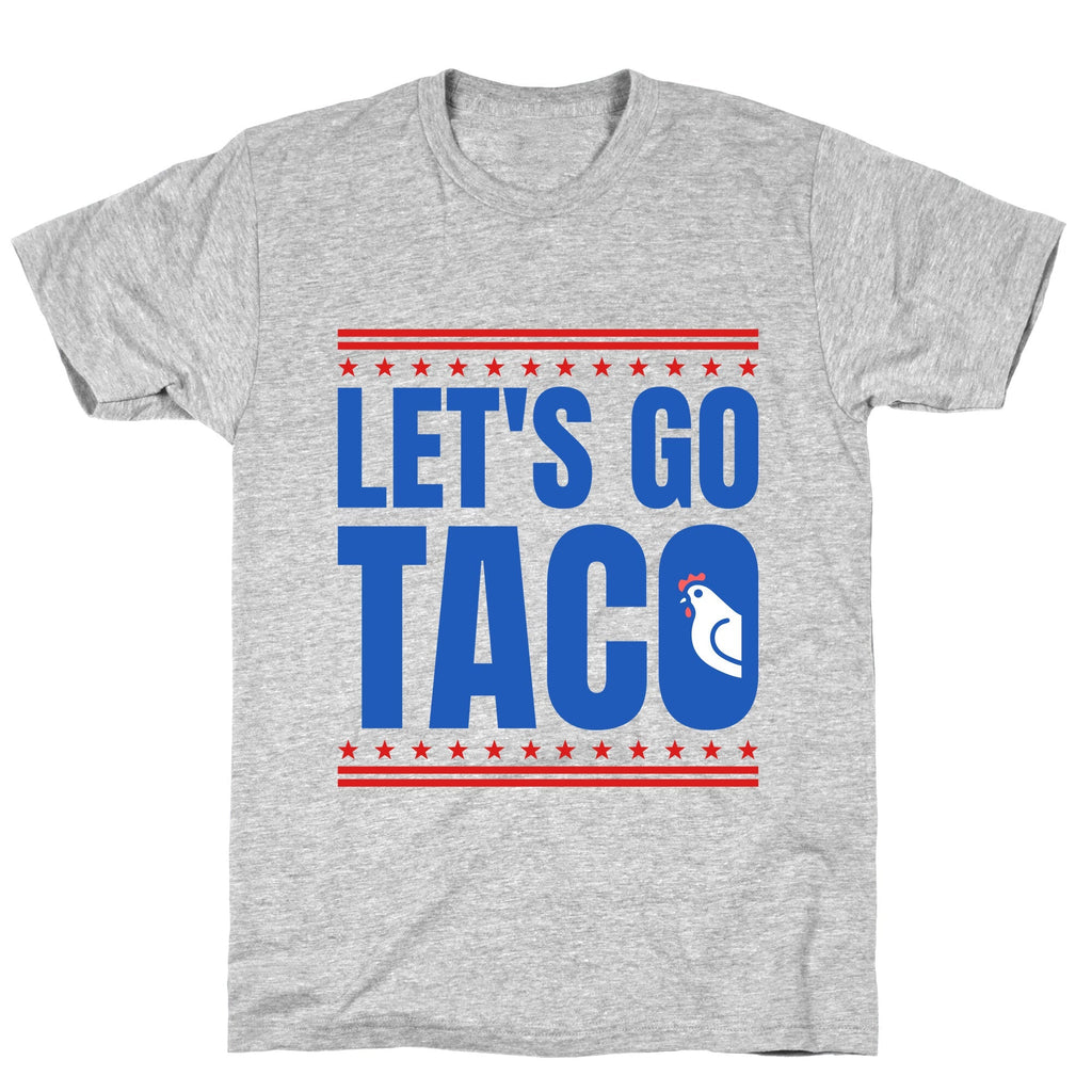 Lets Go Taco Anti Trump Unisex