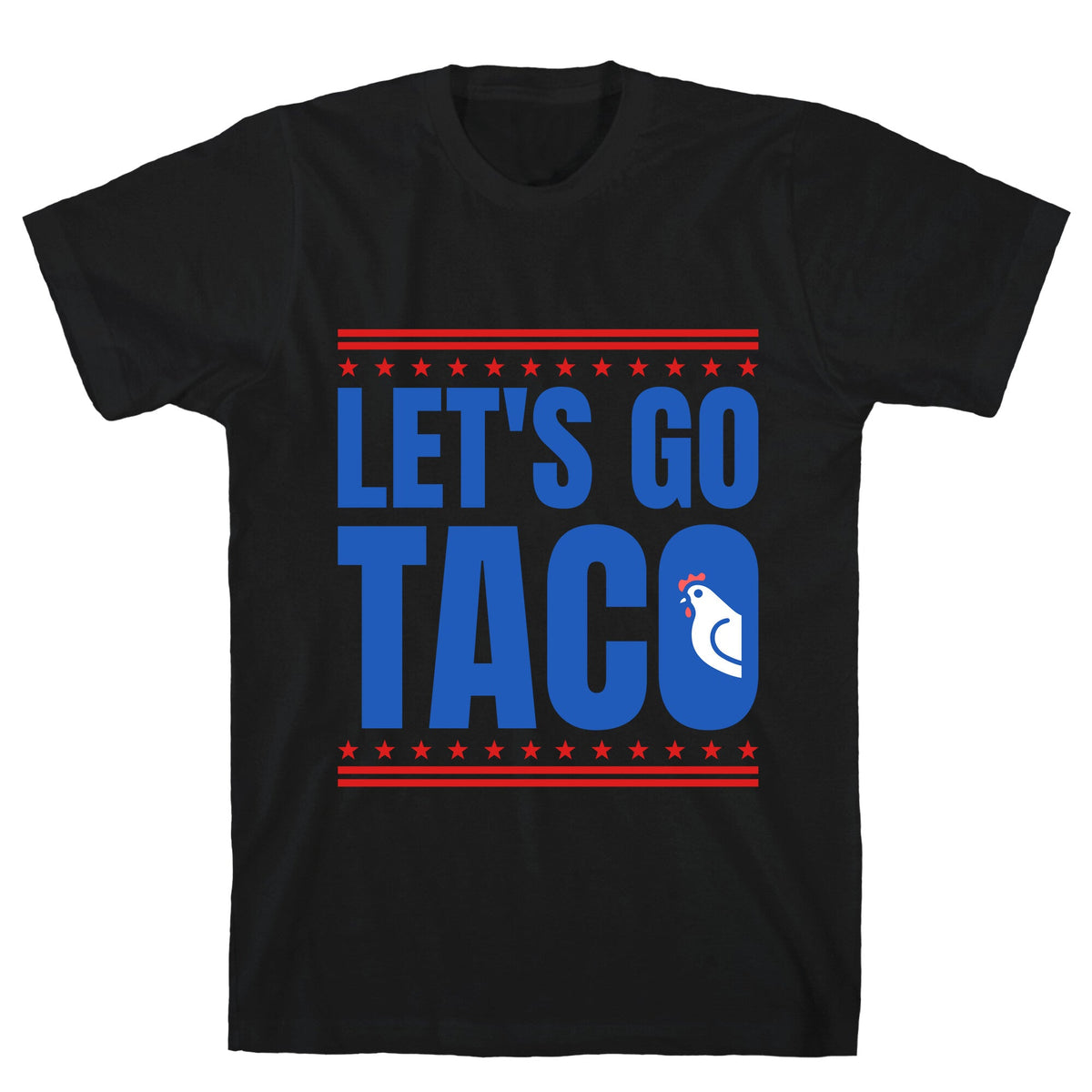 Lets Go Taco Anti Trump Unisex