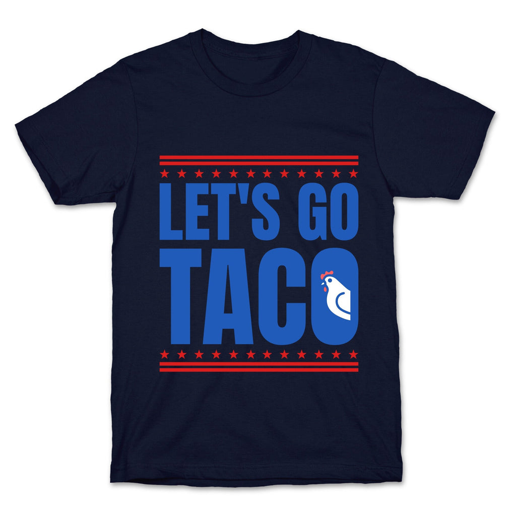 Lets Go Taco Anti Trump Unisex