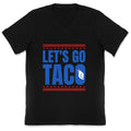 Lets Go Taco Anti Trump V-Neck Unisex