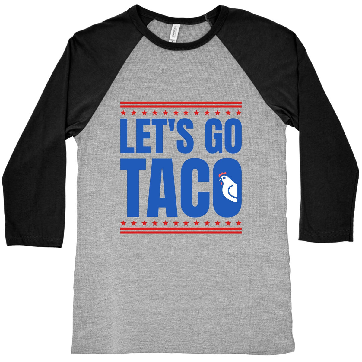 Lets Go Taco Anti Trump Baseball Tee Unisex