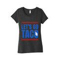 Lets Go Taco Anti Trump Womens Triblend Tee Unisex