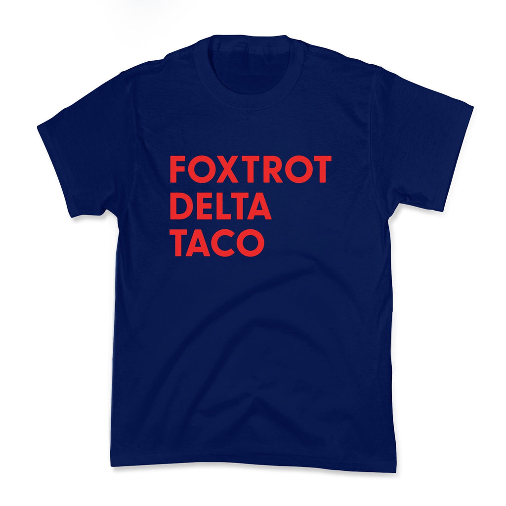 Foxtrot Delta Taco Trump Kids Tee Unisex