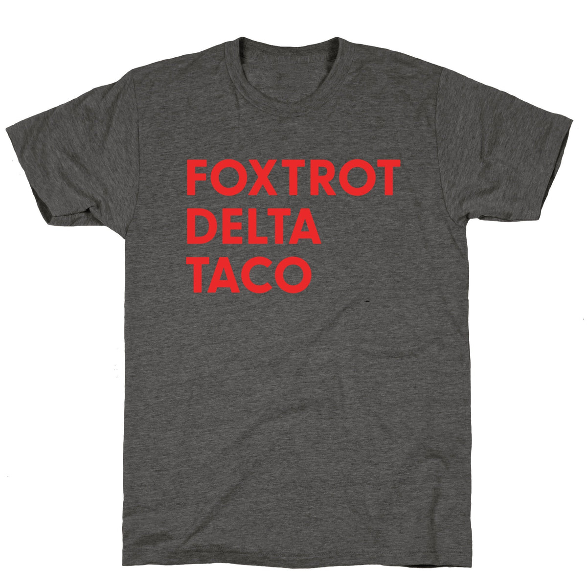 Foxtrot Delta Taco Trump Unisex Triblend Tee Unisex