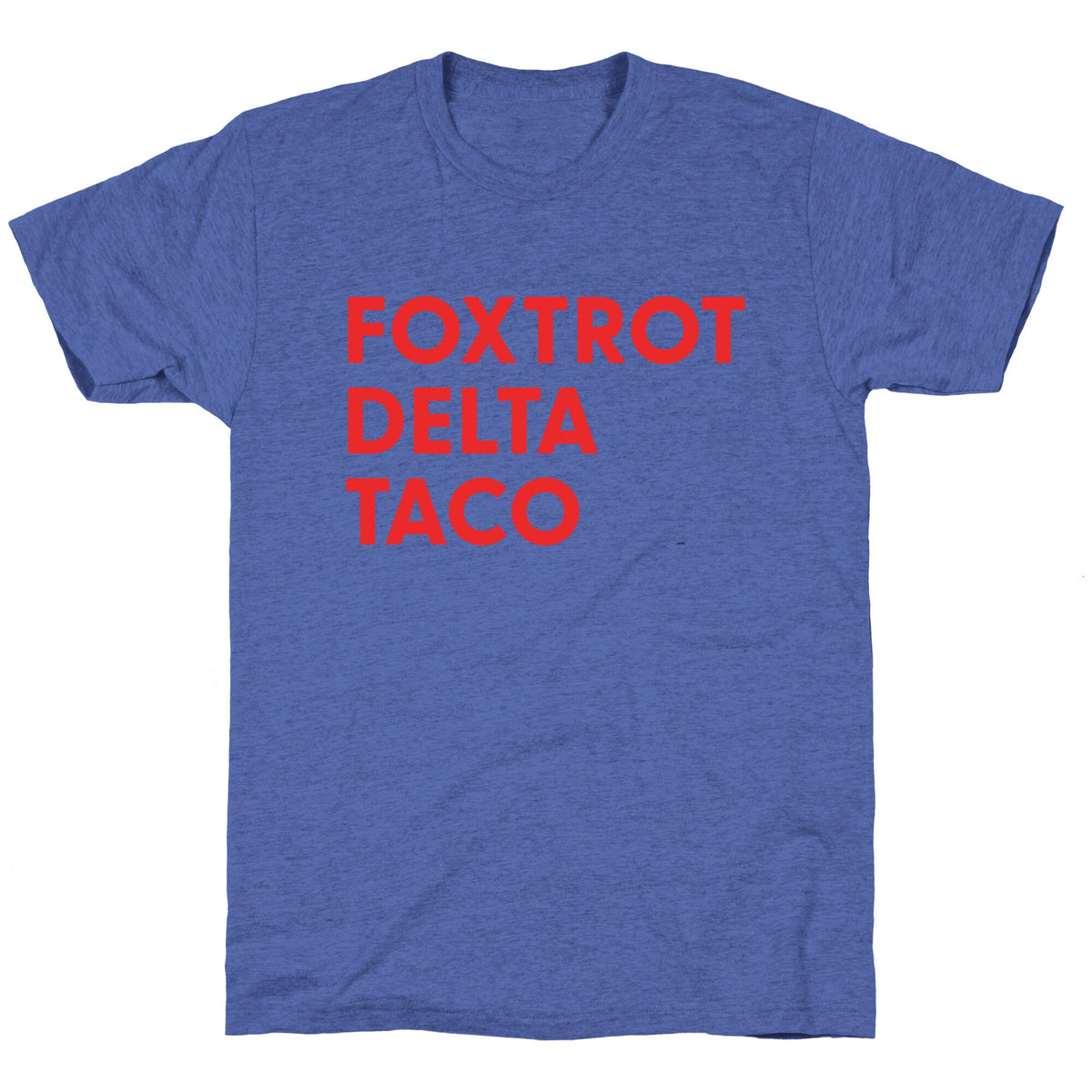 Foxtrot Delta Taco Trump Unisex Triblend Tee Unisex