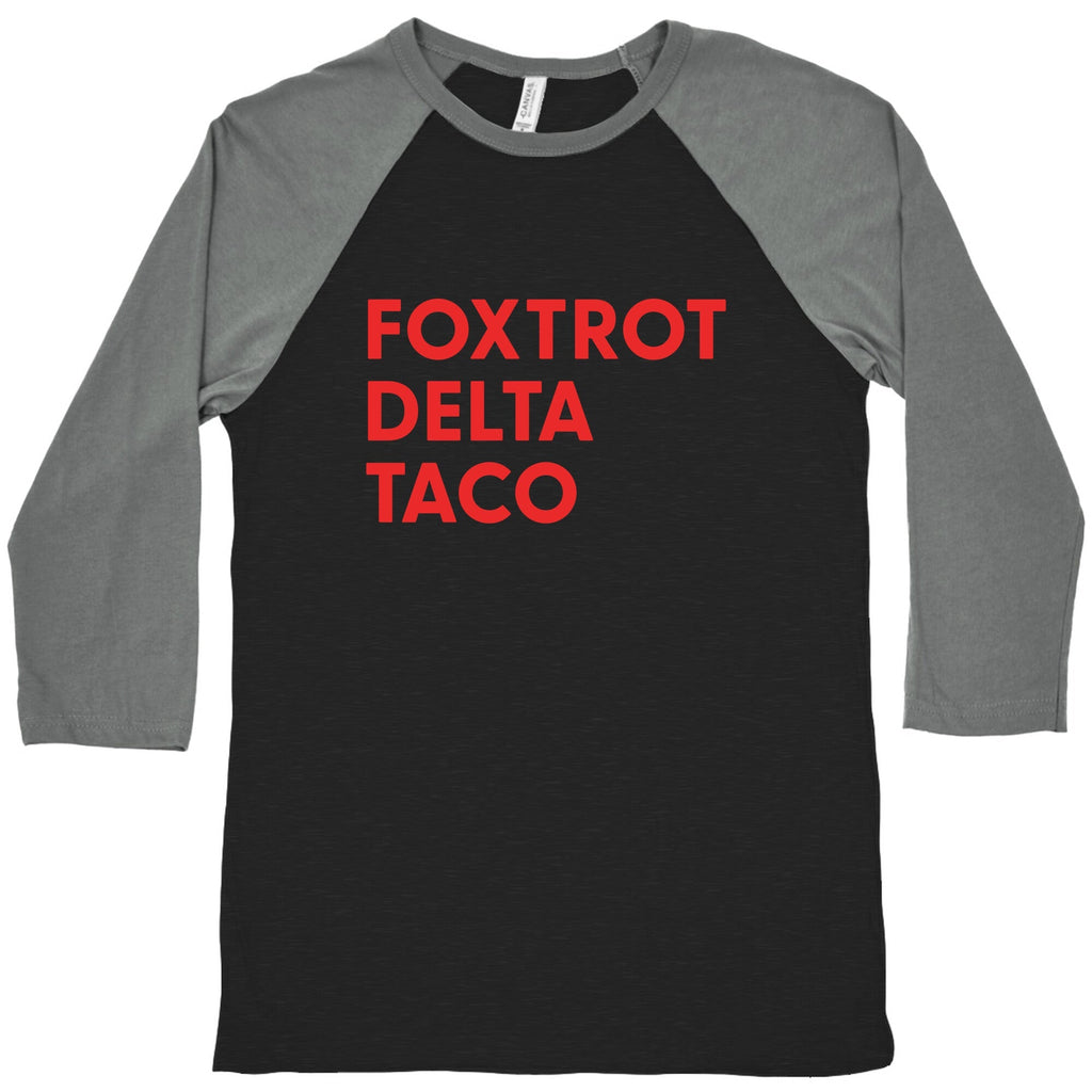 Foxtrot Delta Taco Trump Baseball Tee Unisex