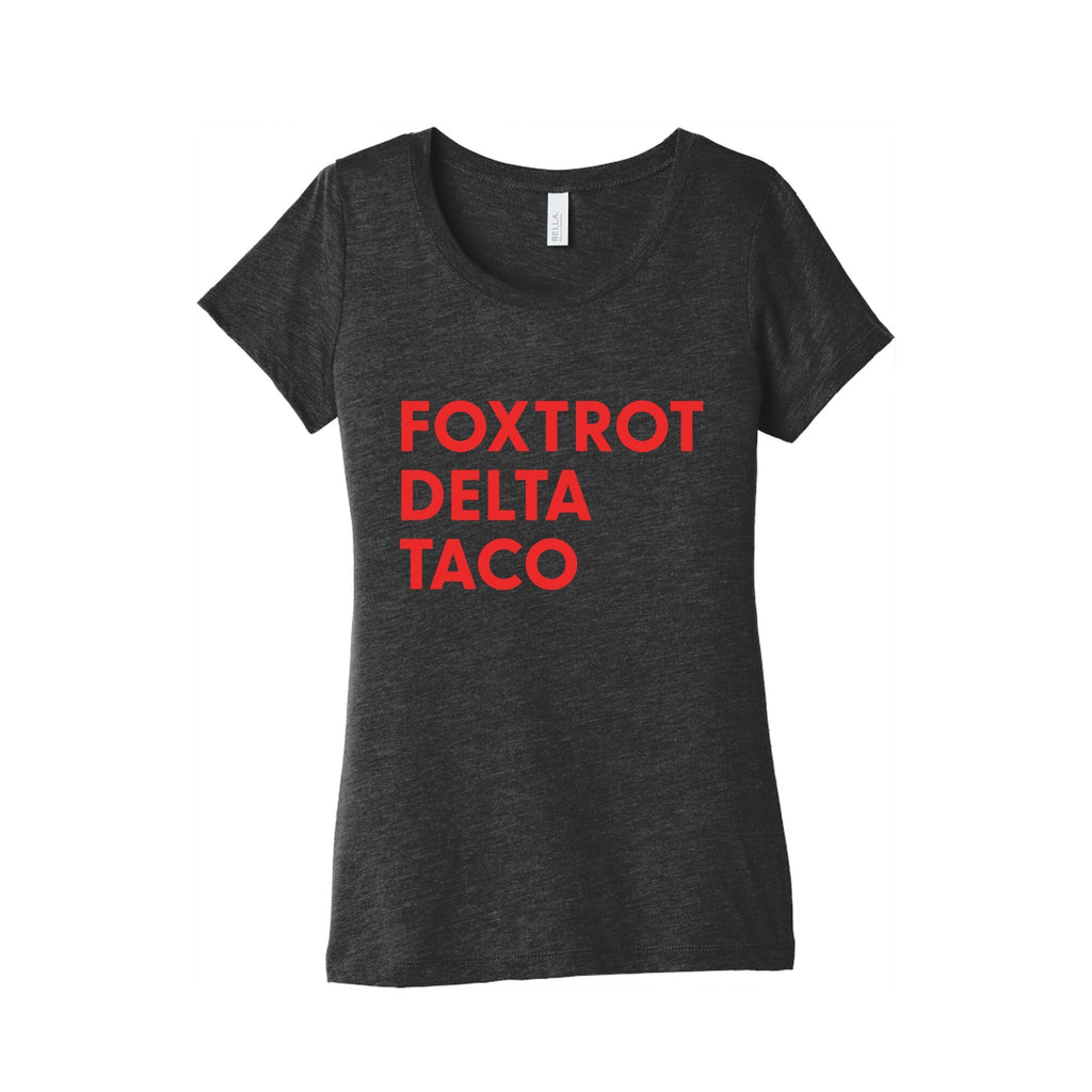 Foxtrot Delta Taco Trump Womens Triblend Tee Unisex