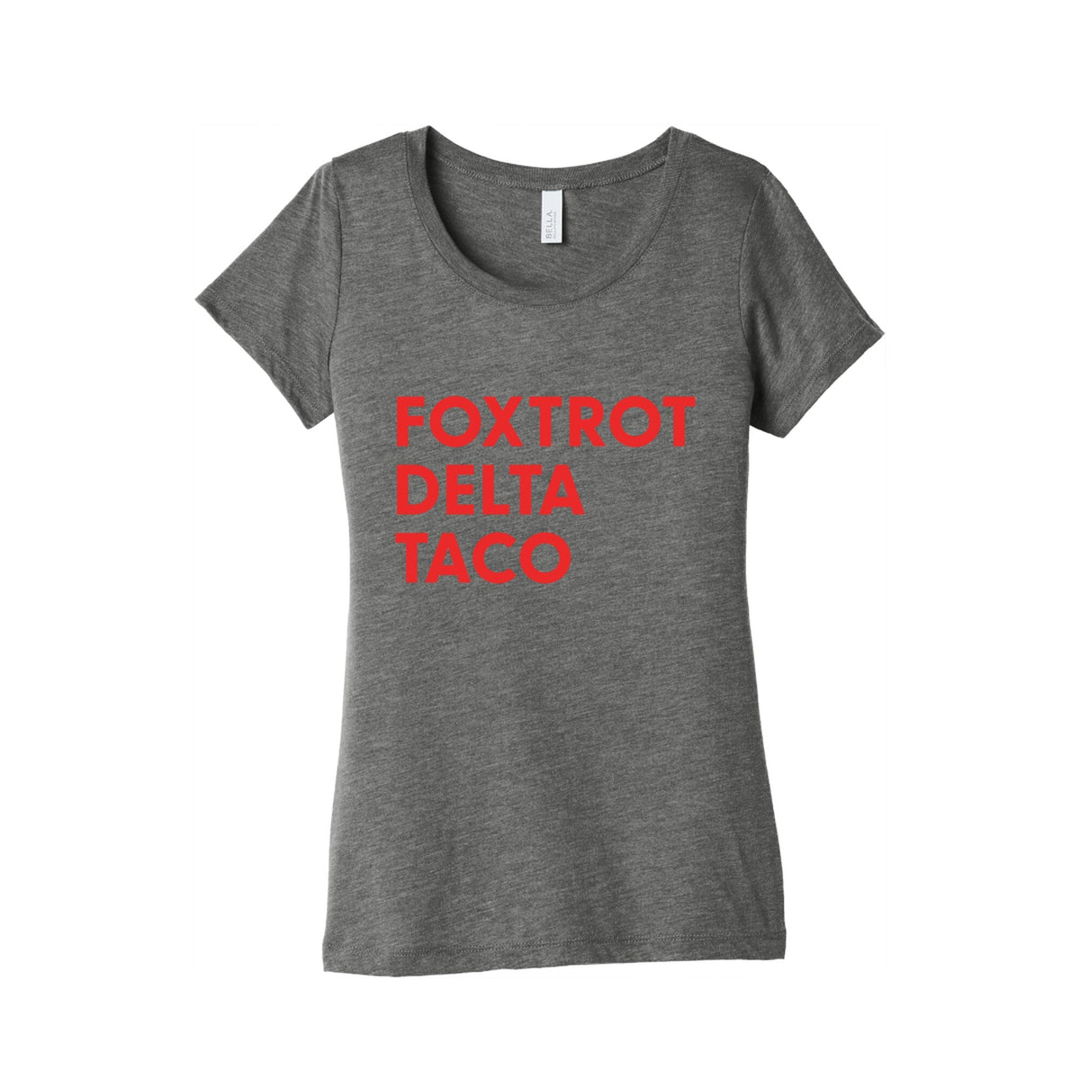 Foxtrot Delta Taco Trump Womens Triblend Tee Unisex