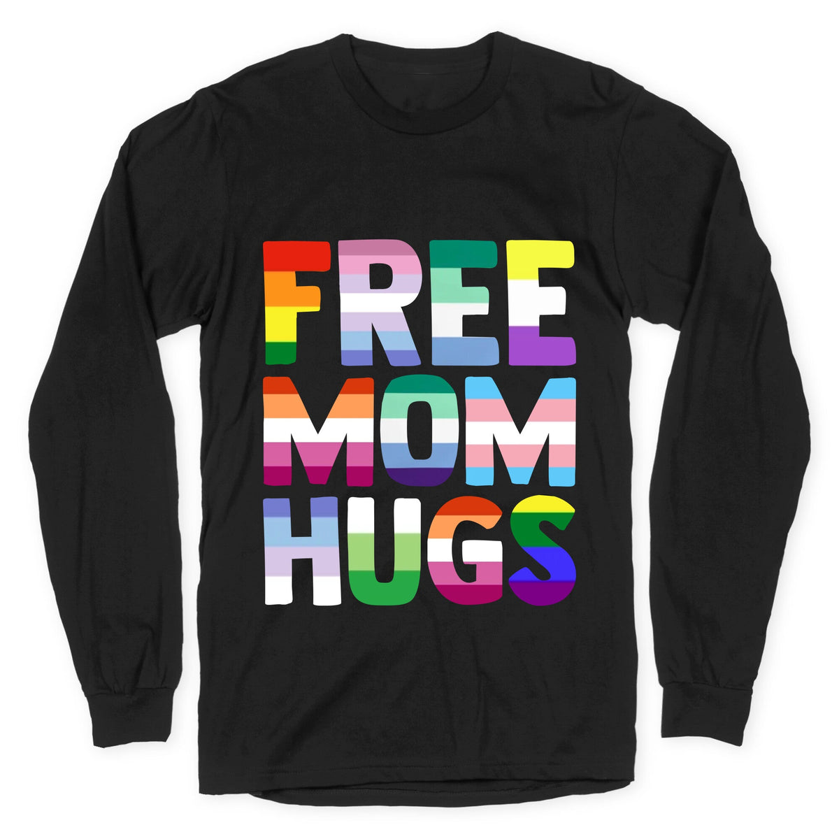 Free Mom Hugs Rainbow Longsleeve Tee Unisex