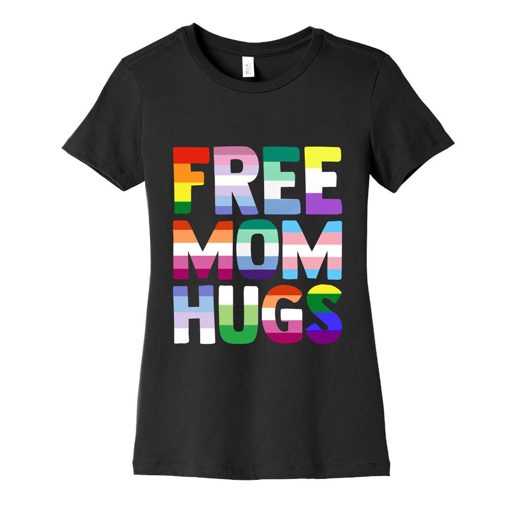 Free Mom Hugs Rainbow Womens Cotton Tee Unisex