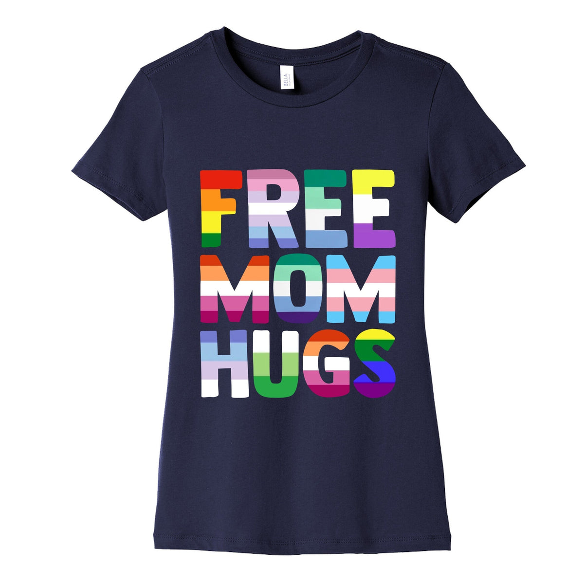 Free Mom Hugs Rainbow Womens Cotton Tee Unisex