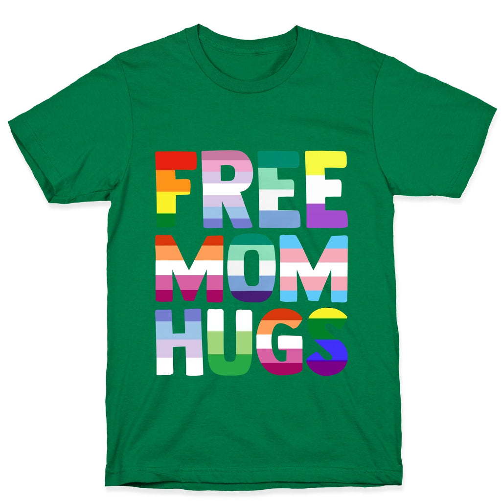 Free Mom Hugs Rainbow Unisex