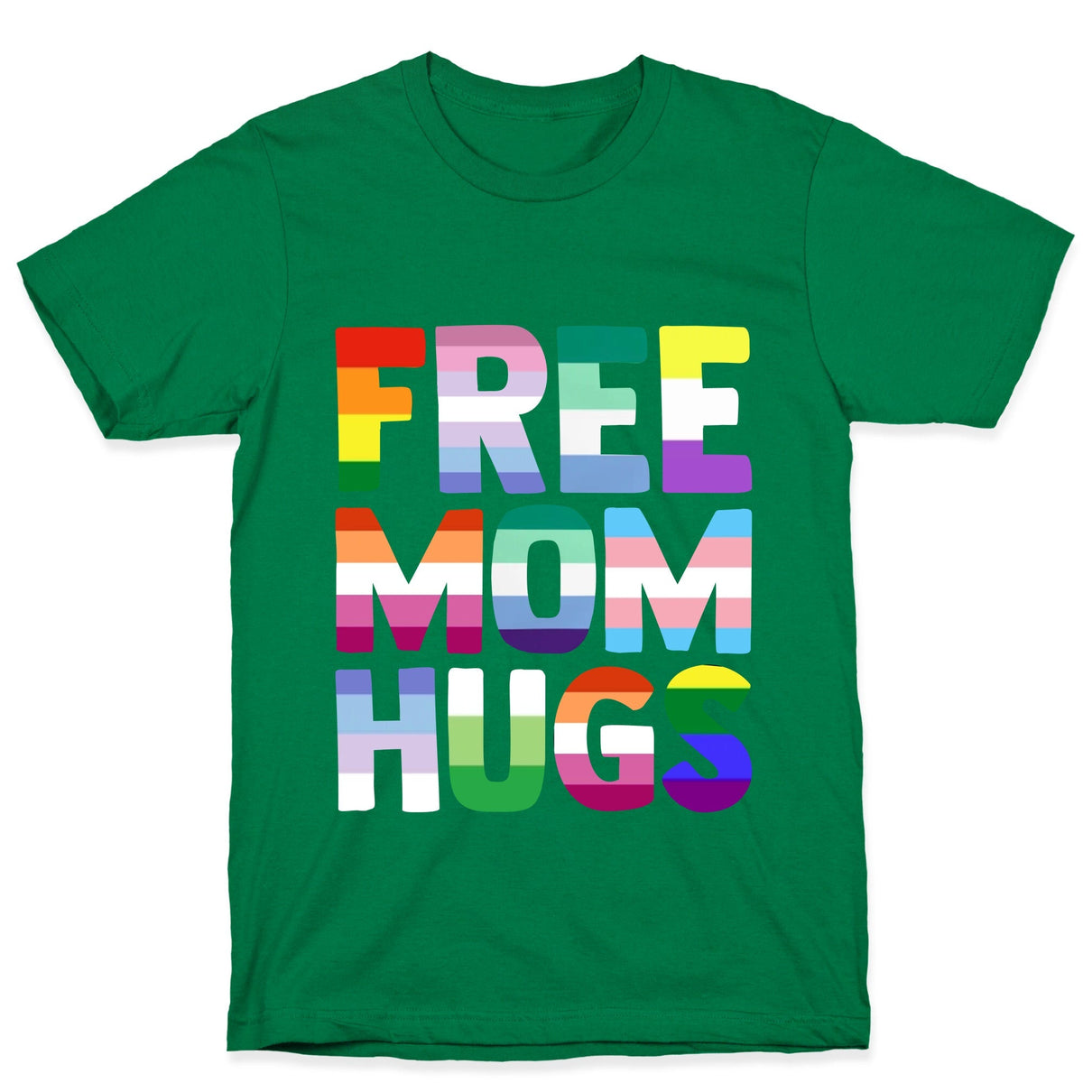 Free Mom Hugs Rainbow Unisex