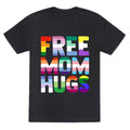 Free Mom Hugs Rainbow Unisex Triblend Tee Unisex
