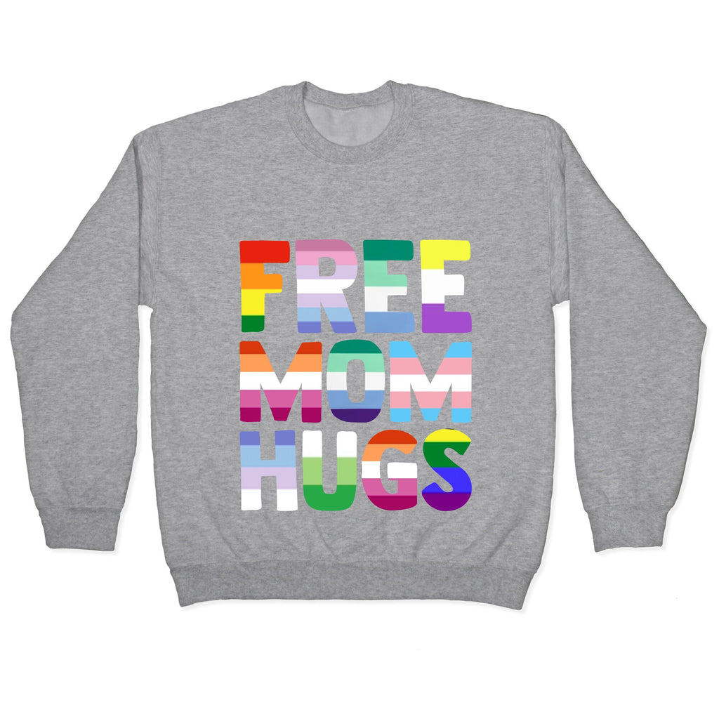 Free Mom Hugs Rainbow Crewneck Unisex