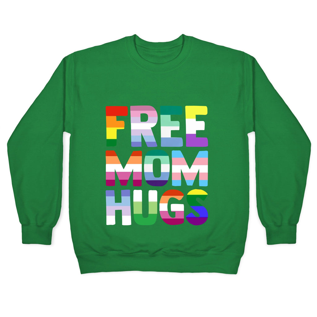 Free Mom Hugs Rainbow Crewneck Unisex