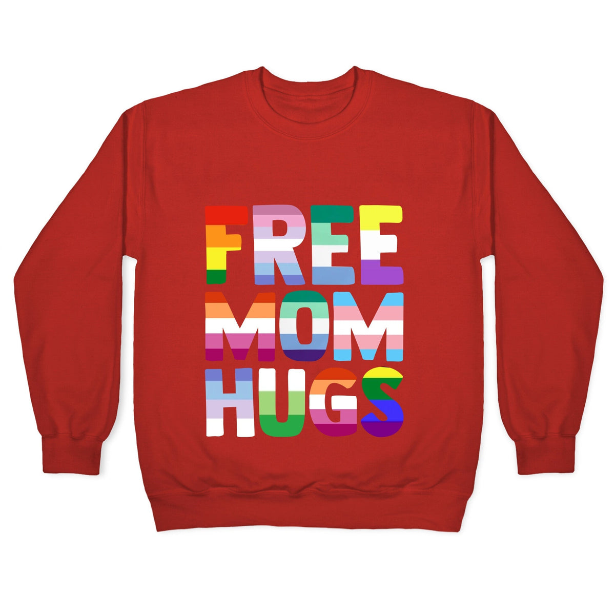 Free Mom Hugs Rainbow Crewneck Unisex