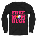 Free Mom Hugs Pride Longsleeve Tee Unisex