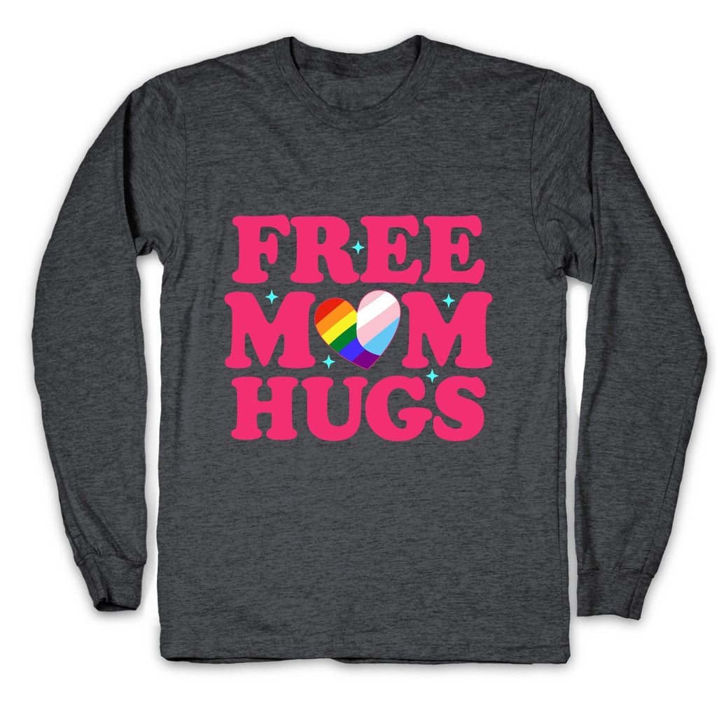 Free Mom Hugs Pride Longsleeve Tee Unisex