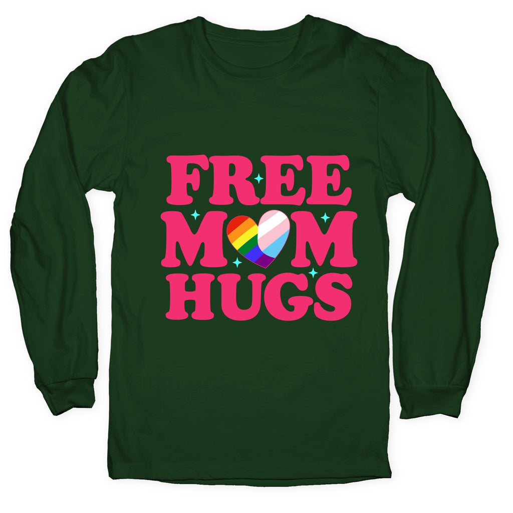 Free Mom Hugs Pride Longsleeve Tee Unisex
