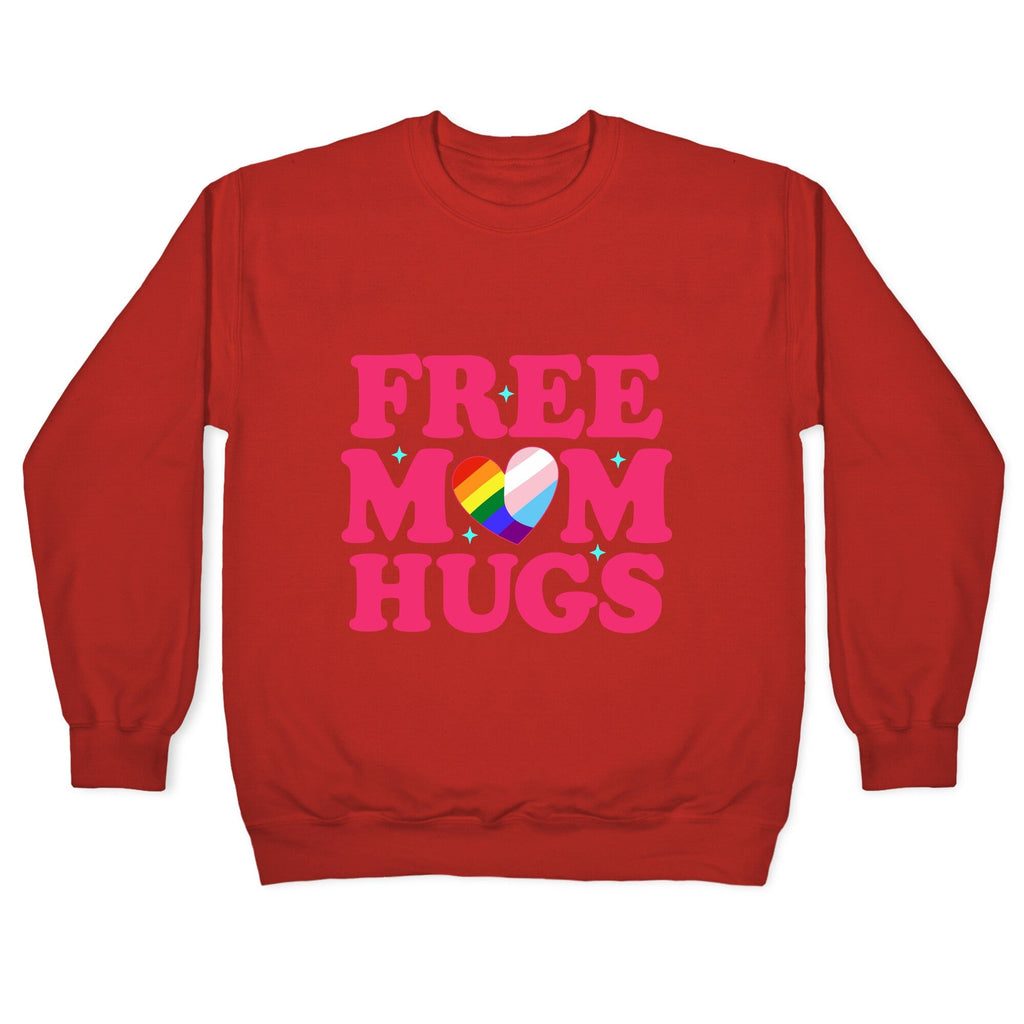 Free Mom Hugs Pride Crewneck Unisex