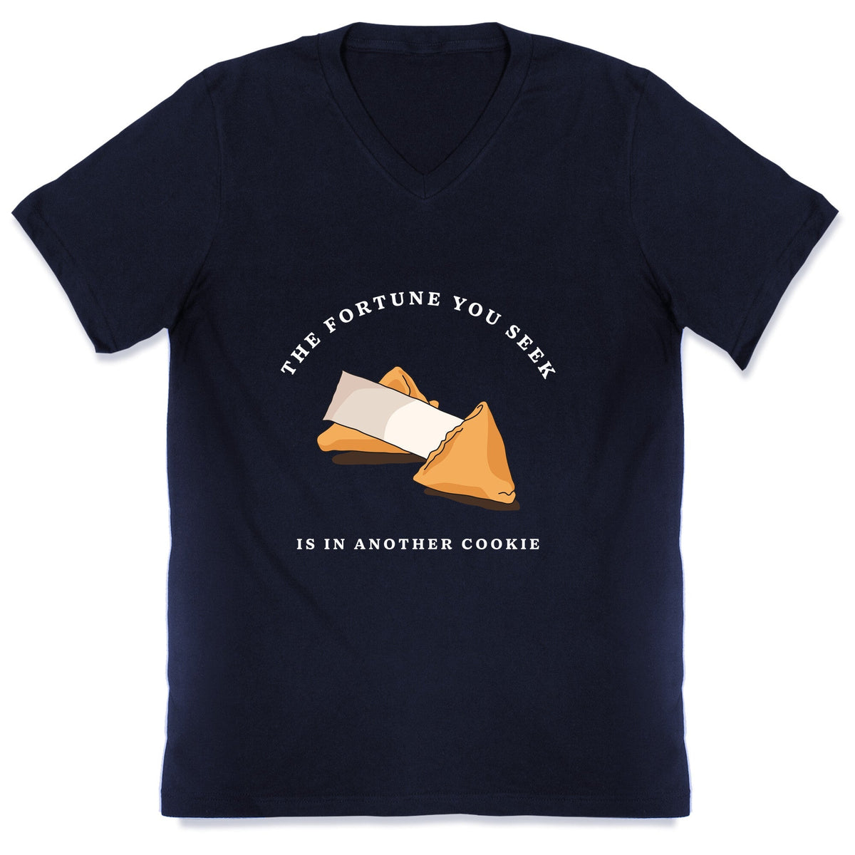 The Fortune You Seek Cookie V-Neck Unisex