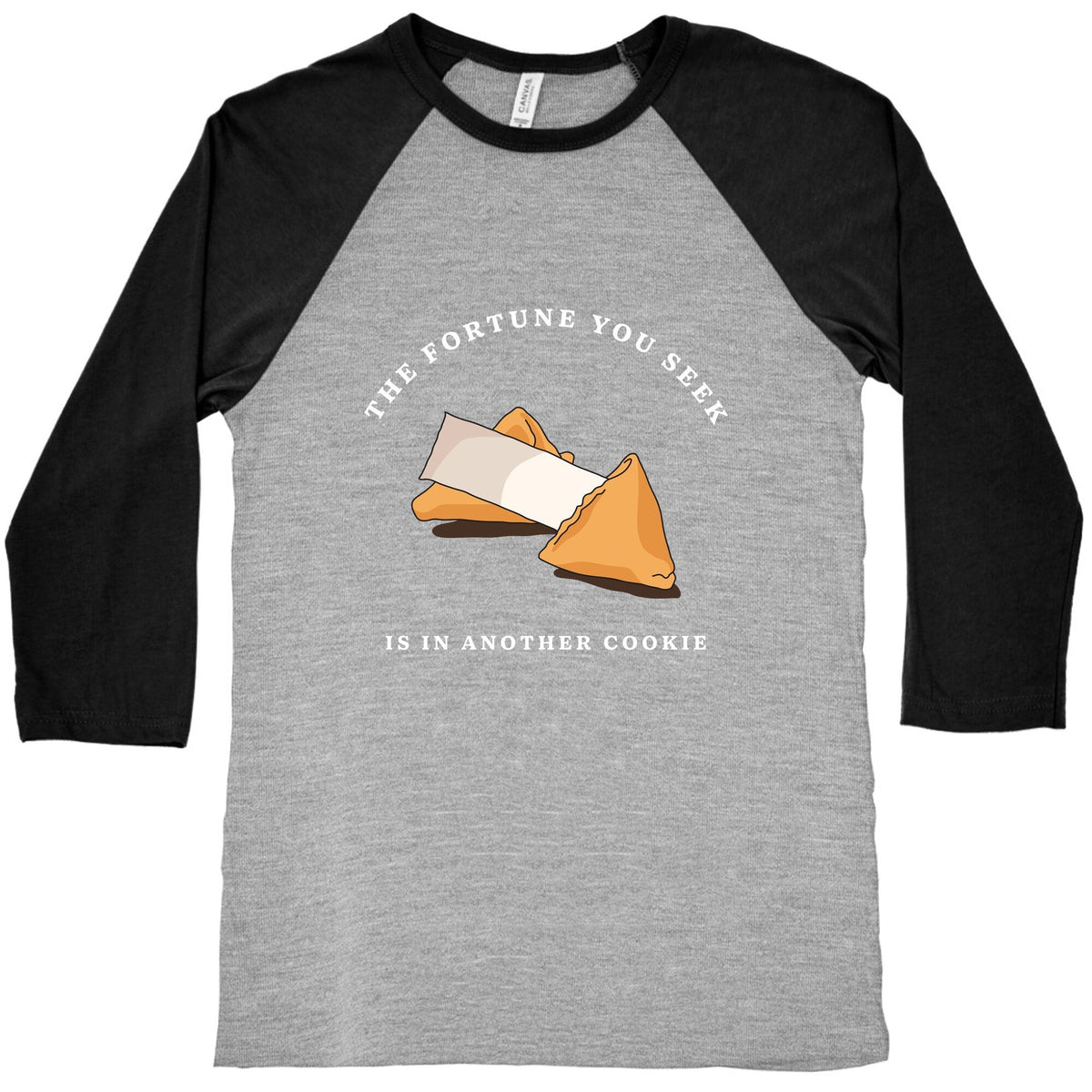 The Fortune You Seek Cookie Baseball Tee Unisex