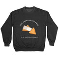 The Fortune You Seek Cookie Crewneck Unisex