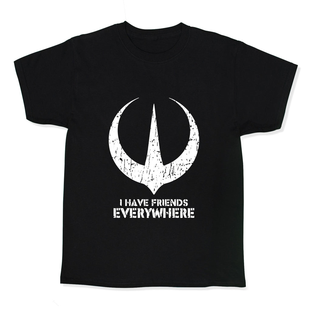 I Have Friends Everywhere Kids Tee Unisex