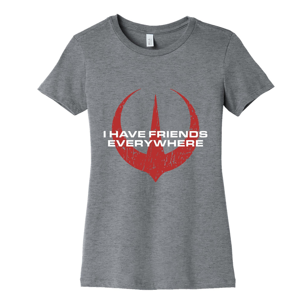 I Have Friends Everywhere Red Womens Cotton Tee Unisex