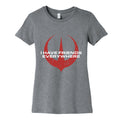 I Have Friends Everywhere Red Womens Cotton Tee Unisex