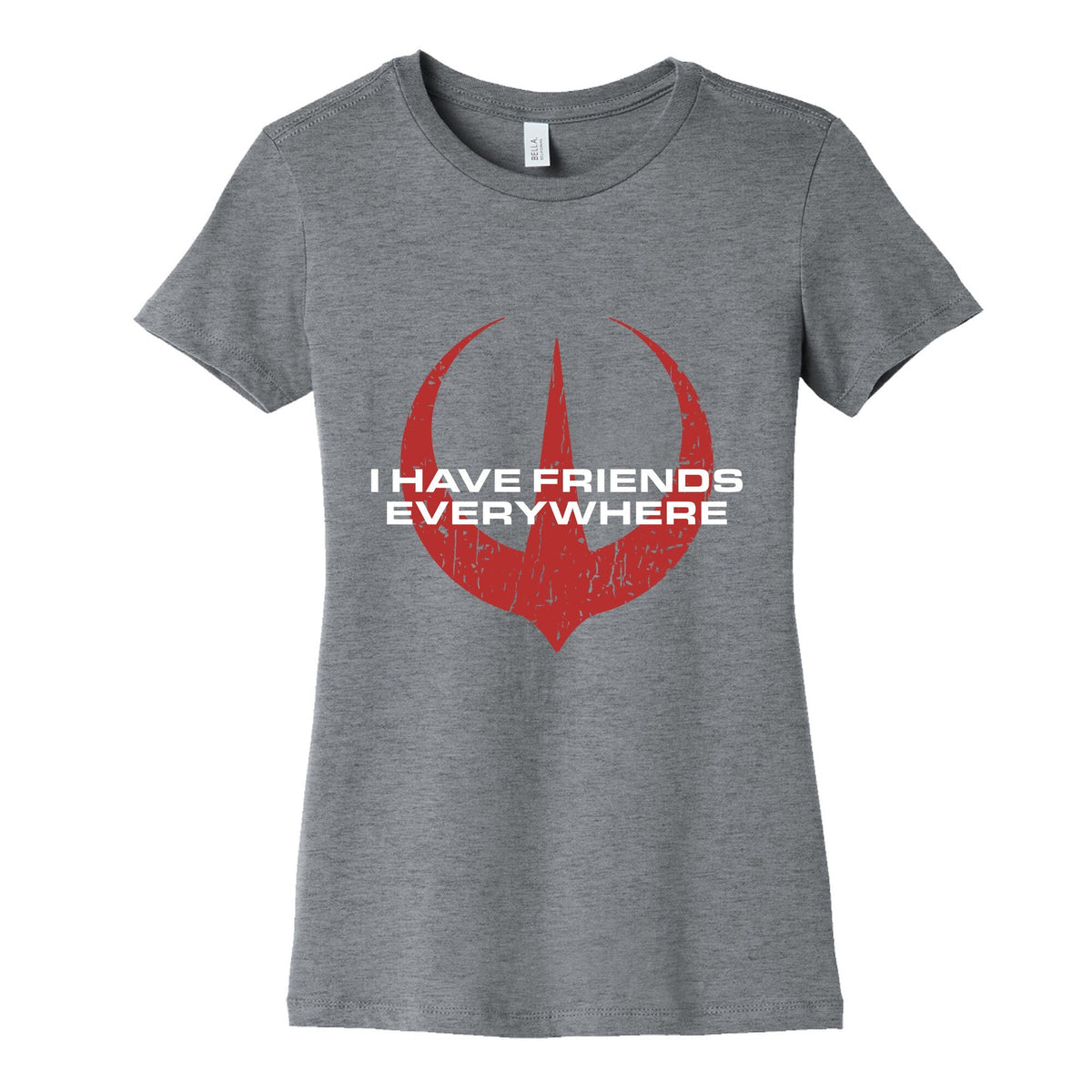 I Have Friends Everywhere Red Womens Cotton Tee Unisex