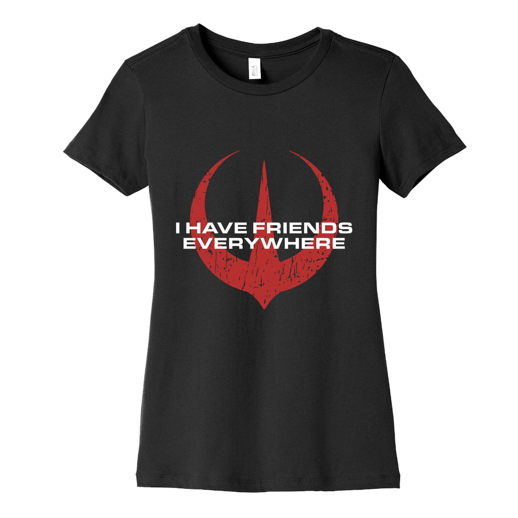 I Have Friends Everywhere Red Womens Cotton Tee Unisex